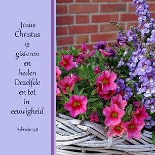 Gisteren en heden (Hebr. 13:8) Gisteren en heden (Hebr. 13:8)